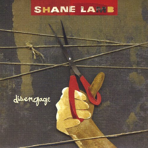 LAMB,SHANE/DISENGAGE
