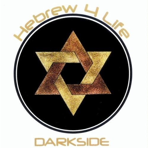 Darkside/Hebrew 4 Life