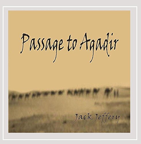 Jack Jeffery/Passage To Agadir