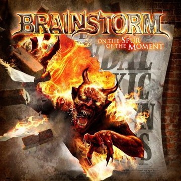 Brainstorm/On The Spur Of The Moment