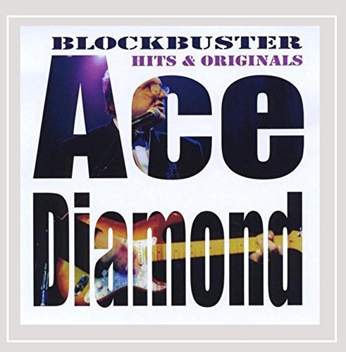 Ace Diamond/Blockbuster Hits & Originals