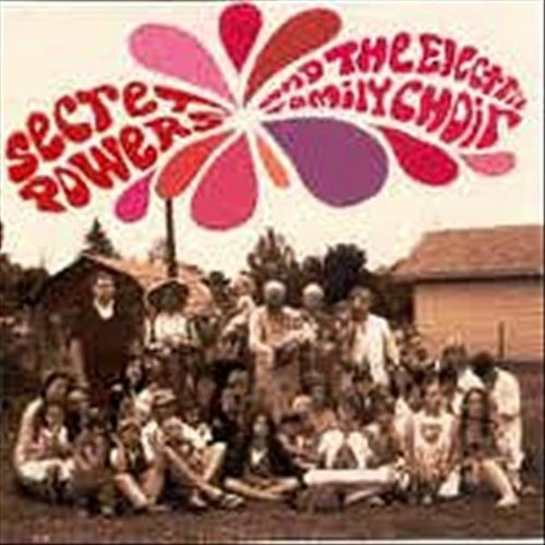 Secret Powers/Electric Family Choir