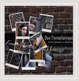Duo Transatlantique From Moment To Moment 