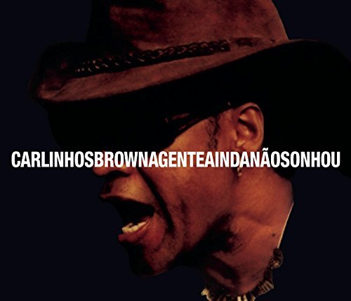 Carlinhos Brown/Gente Ainda Nao Sonhou@Digipak