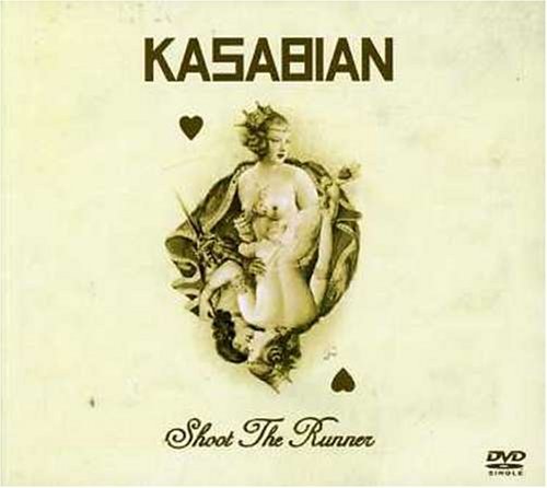 Kasabian/Shoot The Runner@Import-Gbr