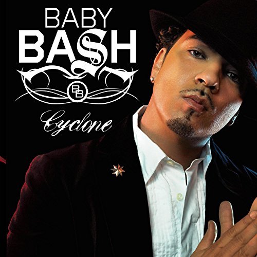 Baby Bash/Cyclone