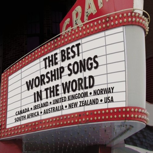 Best Worship Songs In The Worl Best Worship Songs In The Worl 2 CD Set 