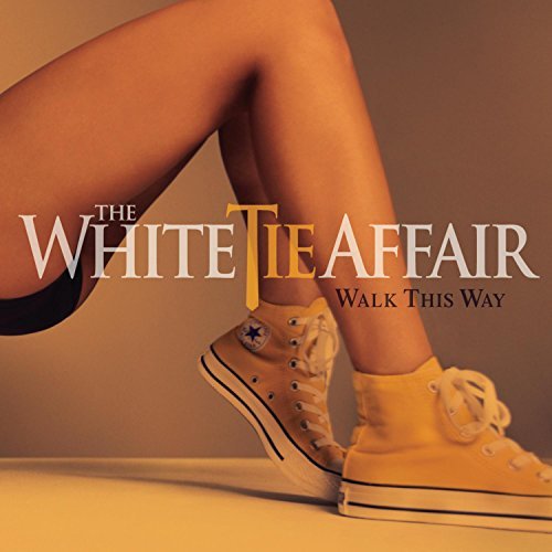 White Tie Affair/Walk This Way