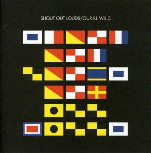 Shout Out Louds/Our Ill Wills@Import-Eu