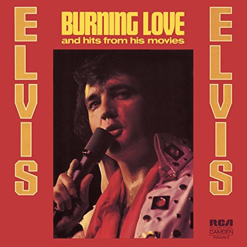 Elvis Presley/Burning Love & Hits From His M