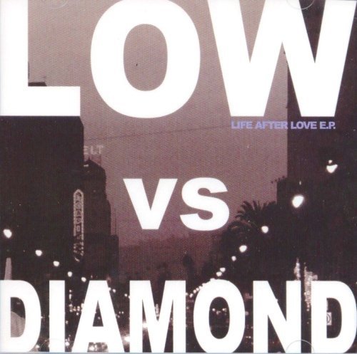 Low Vs Diamond/Life After Love@Cdep