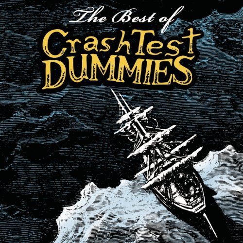 Crash Test Dummies/Best Of Crash Test Dummies@Import-Can