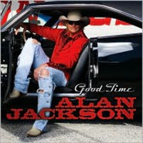 Alan Jackson/Good Time