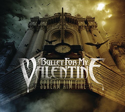 Bullet For My Valentine/Scream Aim Fire@Scream Aim Fire