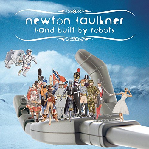 Newton Faulkner/Hand Built By Robots