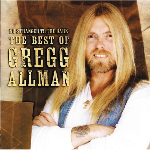 Gregg Allman/No Stranger To The Dark: Best Of