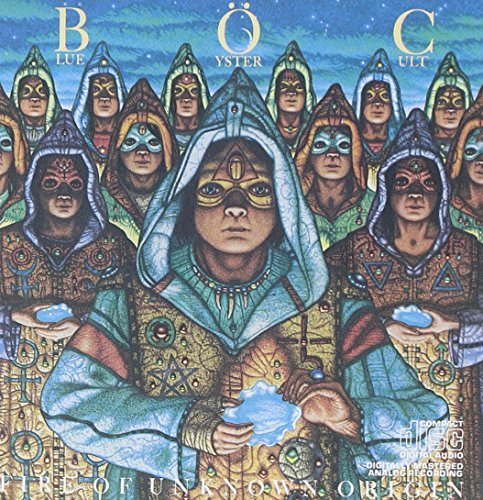 Blue Oyster Cult/Fire Of Unknown Origin