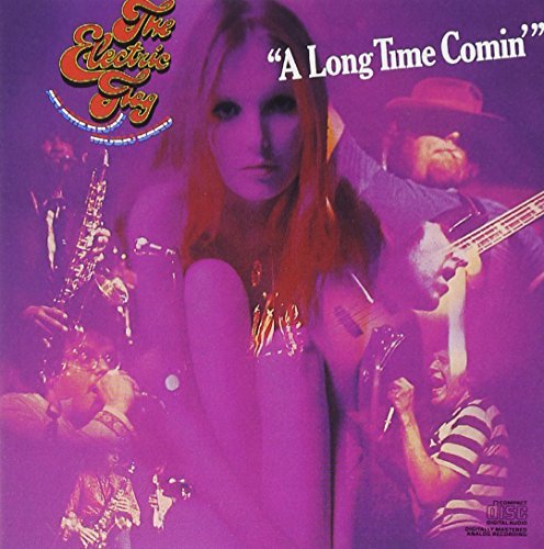 Electric Flag/Long Time Comin'