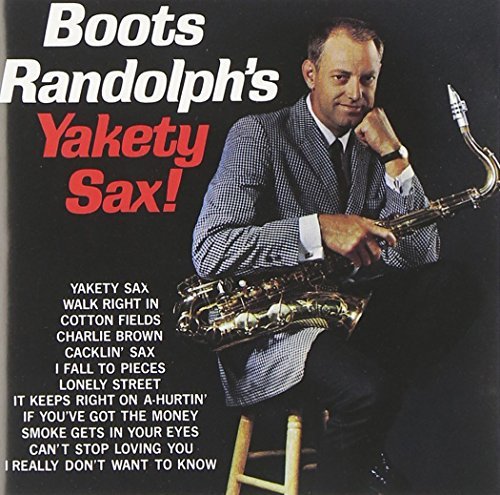 Boots Randolph/Yakety Sax!