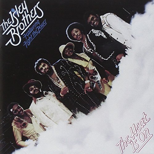 Isley Brothers/Heat Is On