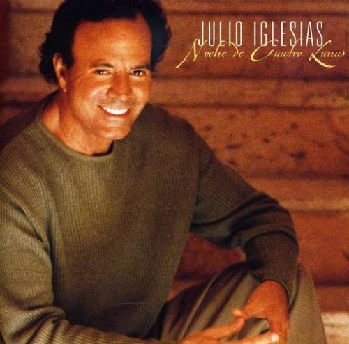 Julio Iglesias/Noche De Cuatro Lunas@Super Hits