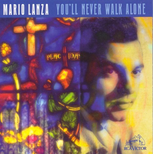 Mario Lanza/You'Ll Never Walk Alone