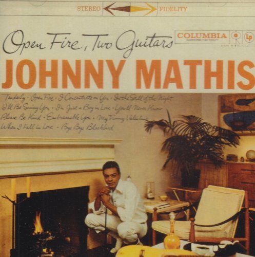 Johnny Mathis/Open Fires Two Guitars@Incl. Bonus Tracks