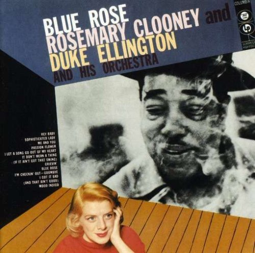 Clooney/Ellington/Blue Rose