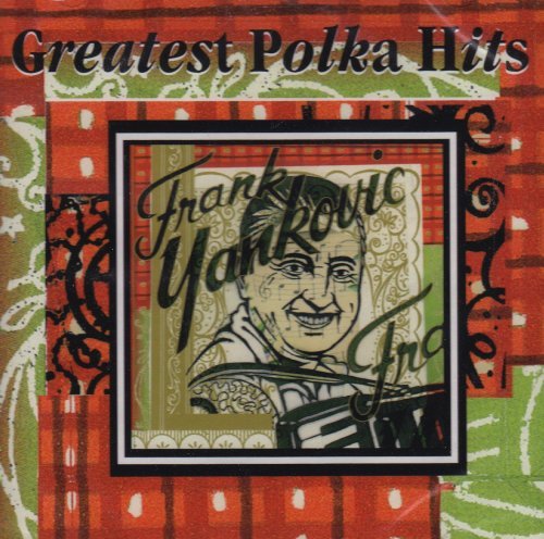 Frank Yankovic/Greatest Polka Hits