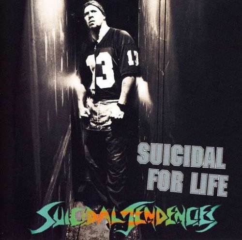 Suicidal Tendencies/Suicidal For Life