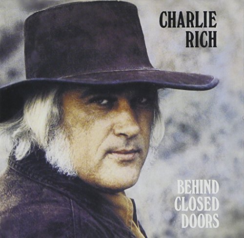Charlie Rich/Behind Closed Doors