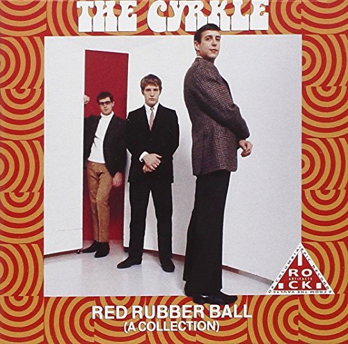 Cyrkle/Red Rubber Ball (A Collection)