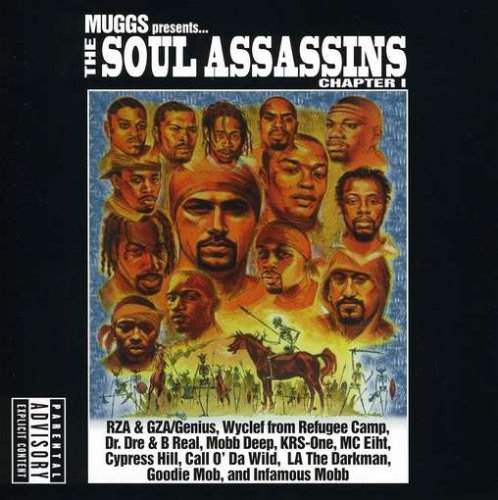 Soul Assassins/Muggs Presents Soul Assassin@Dr Dre/B Real/Wyclef/Mobb Deep