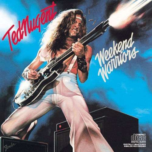 Ted Nugent/Weekend Warriors