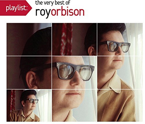 ORBISON,ROY/PLAYLIST: THE VERY BEST OF ROY