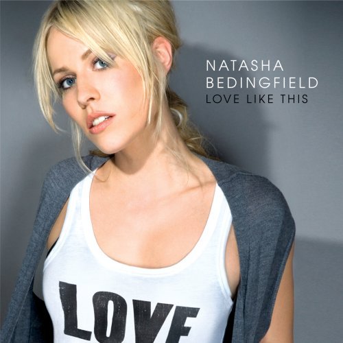 Natasha Bedingfield/Love Like This@Import-Gbr