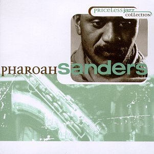 Pharoah Sanders/Priceless Jazz