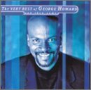 HOWARD,GEORGE/VERY BEST OF GEORGE HOWARD
