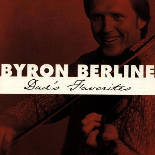 BERLINE,BYRON/DAD'S FAVORITES