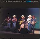 CROWE,J.D. & NEW SOUTH/LIVE IN JAPAN