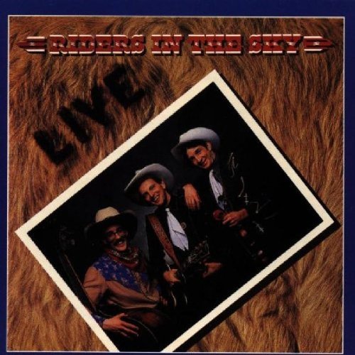 RIDERS IN THE SKY/LIVE