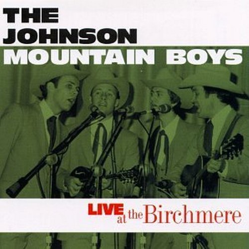 JOHNSON MOUNTAIN BOYS/LIVE AT THE BIRCHMERE