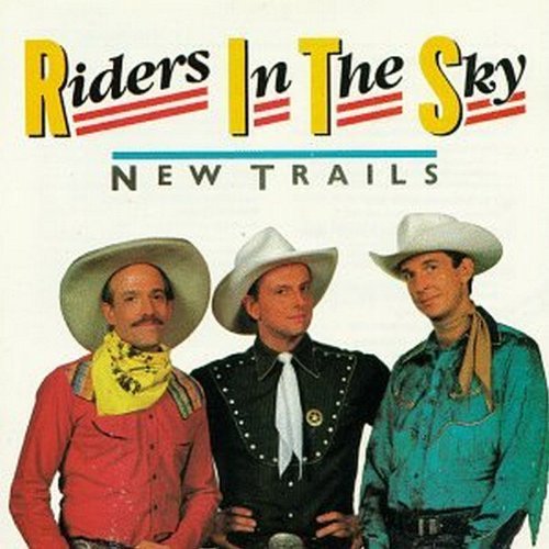 Riders In The Sky New Trails 