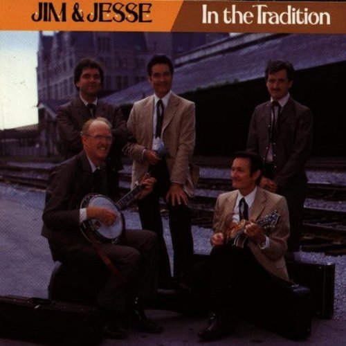 Jim & Jesse/In The Tradition