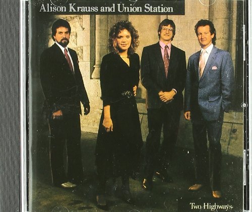 Alison Krauss/Two Highways