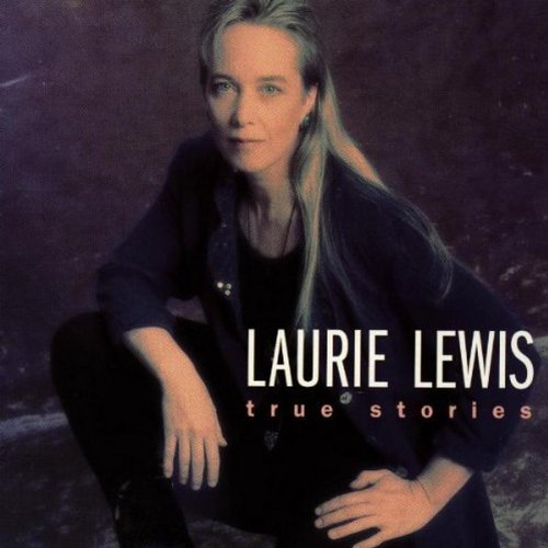 Laurie Lewis/True Stories