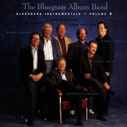 Bluegrass Album Band Vol. 6 Bluegrass Album 