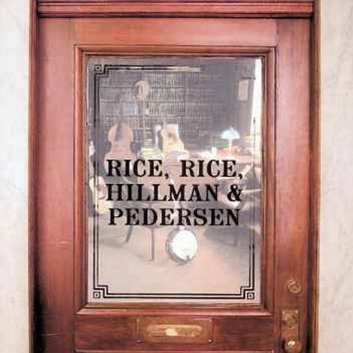 Rice/Rice/Hillman/Pedersen/Rice Rice Hillman & Pedersen