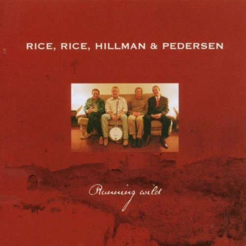 Rice/Rice/Hillman/Pedersen/Running Wild