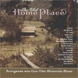 Old Home Place Bluegrass & Ol Old Home Place Bluegrass & Ol Livewire Crowe Thomas Lewis Rice Brothers Jim & Jesse 